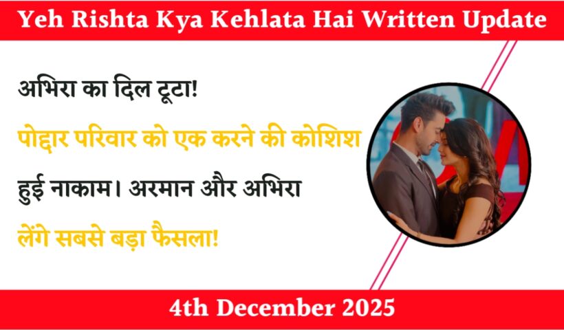 Yeh Rishta Kya Kehlata Hai 4th December 2025 Written Update
